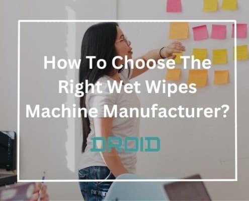 How To Choose The Right Wet Wipes Manufacturer?