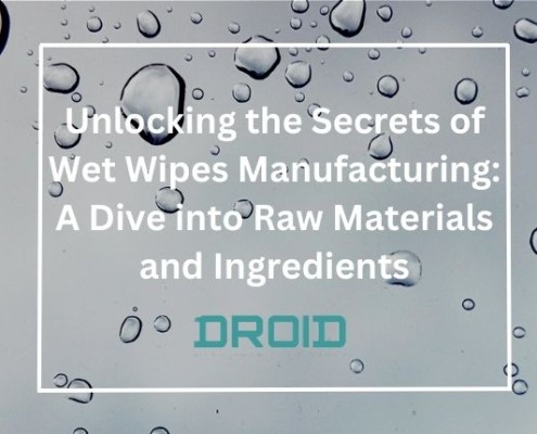 Unlocking the Secrets of Wet Wipes Manufacturing A Dive into Raw Materials and Ingredients 495x400 - The Advantages of Working with a Reliable Wet Wipes Machine Manufacturer