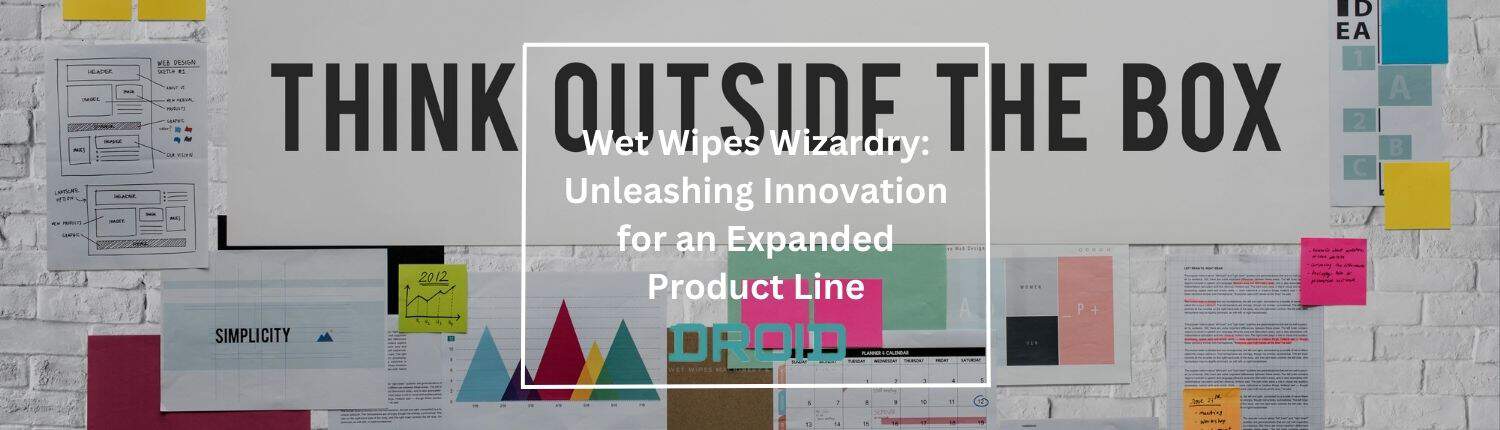 Wet Wipes Wizardry libère l'innovation pour une gamme de produits élargie - Guide d'achat de machines à lingettes humides