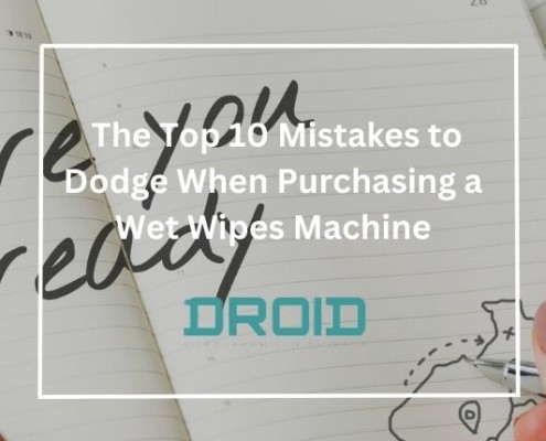 The Top 10 Mistakes to Dodge When Purchasing a Wet Wipes Machine 495x400 - How Data Analytics Revolutionizes Automated Wet Wipes Production