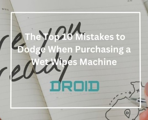 The Top 10 Mistakes to Dodge When Purchasing a Wet Wipes Machine 495x400 - Private Label vs. Branded Wet Wipes: What Manufacturers Should Know