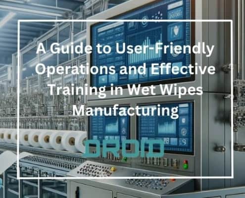 A Guide to User Friendly Operations and Effective Training in Wet Wipes Manufacturing 495x400 - Private Label vs. Branded Wet Wipes: What Manufacturers Should Know