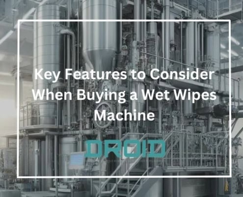 Key Features to Consider When Buying a Wet Wipes Machine 495x400 - Private Label vs. Branded Wet Wipes: What Manufacturers Should Know