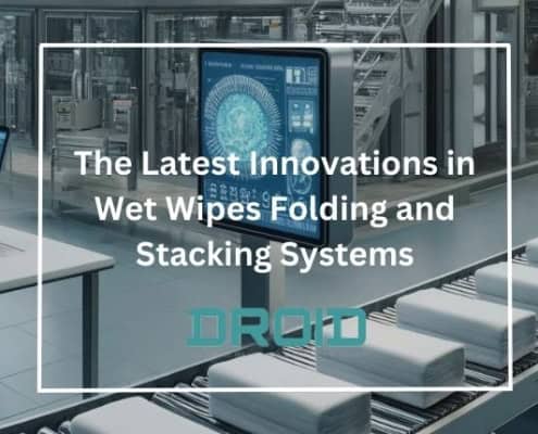 The Latest Innovations in Wet Wipes Folding and Stacking Systems 495x400 - The Impact of High-Speed Wet Wipes Production Lines on the Healthcare Industry