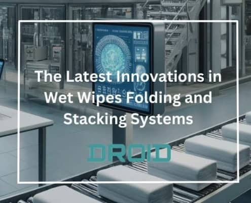 The Latest Innovations in Wet Wipes Folding and Stacking Systems 495x400 - Private Label vs. Branded Wet Wipes: What Manufacturers Should Know