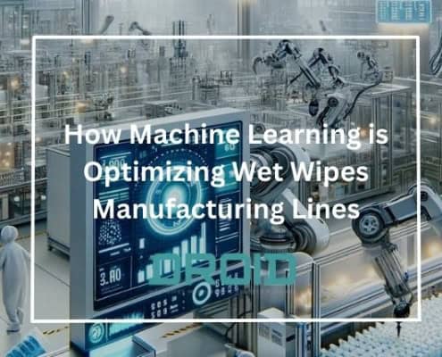 How Machine Learning is Optimizing Wet Wipes Manufacturing Lines 495x400 - Advanced Wet Wipes Machines Infused with Nanotechnology