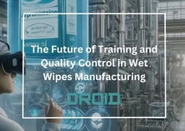 Wet Wipes Machine Buyer Guide The Future of Training and Quality Control in Wet Wipes Manufacturing 260x185 - Wet Wipes Machine Buyer Guide