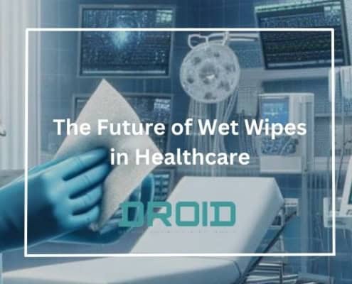 The Future of Wet Wipes in Healthcare 495x400 - Advanced Wet Wipes Machines Infused with Nanotechnology
