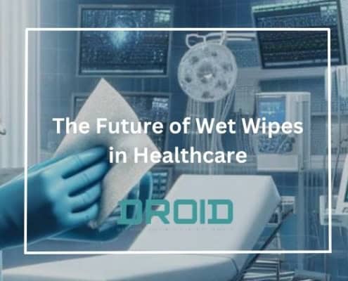 The Future of Wet Wipes in Healthcare 495x400 - Private Label vs. Branded Wet Wipes: What Manufacturers Should Know