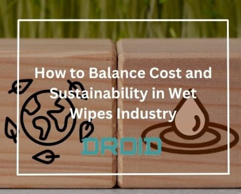 How to Balance Cost and Sustainability in Wet Wipes Industry 495x400 - How to Identify Inefficiencies in Wet Wipes Production Lines