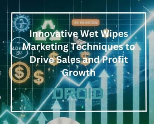Innovative Wet Wipes Marketing Techniques to Drive Sales and Profit Growth 495x400 - Private Label vs. Branded Wet Wipes: What Manufacturers Should Know