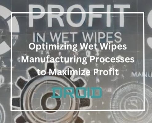 Optimizing Wet Wipes Manufacturing Processes to Maximize Profit 495x400 - Private Label vs. Branded Wet Wipes: What Manufacturers Should Know