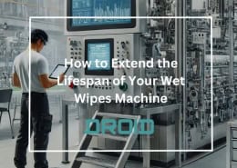 Wet Wipes Machine Buyer Guide How to Extend the Lifespan of Your Wet Wipes Machine 260x185 - Wet Wipes Machine Buyer Guide