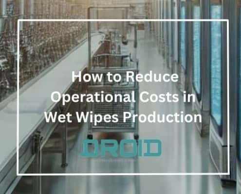 How to Reduce Operational Costs in Wet Wipes Production 495x400 - Why Microfiber is a Game Changer for Wet Wipes