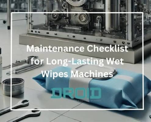 Maintenance Checklist for Long Lasting Wet Wipes Machines 495x400 - Private Label vs. Branded Wet Wipes: What Manufacturers Should Know