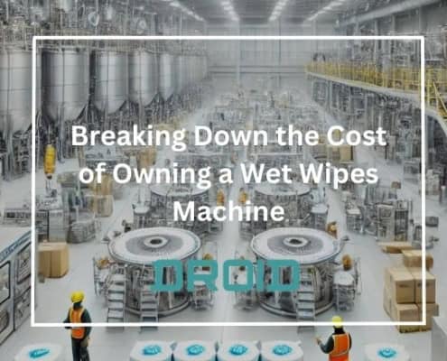 Breaking Down the Cost of Owning a Wet Wipes Machine 495x400 - Private Label vs. Branded Wet Wipes: What Manufacturers Should Know