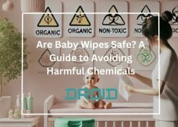 Are Baby Wipes Safe A Guide to Avoiding Harmful Chemicals 260x185 - Wet Wipes Machine Buyer Guide