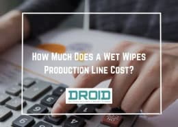 How Much Does a Wet Wipes Production Line Cost 260x185 - Wet Wipes Machine Buyer Guide