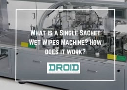 What is a Single Sachet Wet Wipes Machine How does it work 260x185 - Wet Wipes Machine Buyer Guide