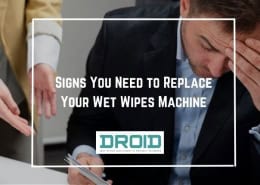 Signs You Need to Replace Your Wet Wipes Machine 260x185 - Wet Wipes Machine Buyer Guide