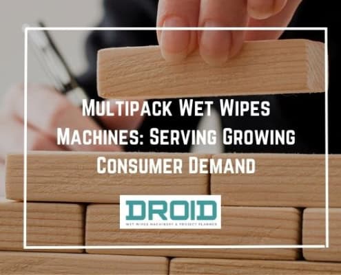 Multipack Wet Wipes Machines Serving Growing Consumer Demand 495x400 - HOME