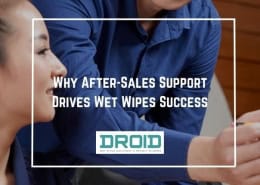 Why After Sales Support Drives Wet Wipes Success 260x185 - Wet Wipes Machine Buyer Guide