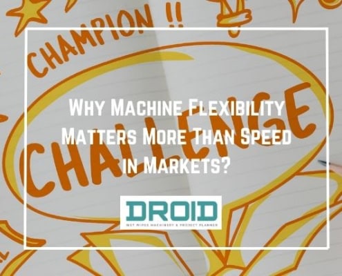 Why Machine Flexibility Matters More Than Speed in Markets 495x400 - Where Cost Savings Really Begin in Wet Wipes Production?