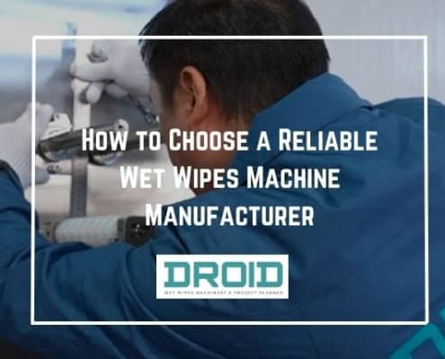 HOME How to Choose a Reliable Wet Wipes Machine Manufacturer 495x400 - HOME