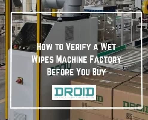 HOME How to Verify a Wet Wipes Machine Factory Before You Buy 495x400 - HOME