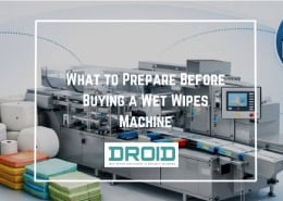 What to Prepare Before Buying a Wet Wipes Machine 260x185 - Wet Wipes Machine Buyer Guide